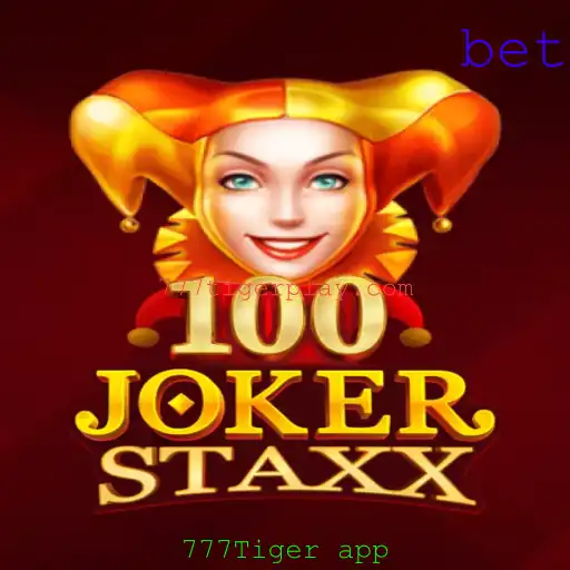 Desvendando o Fascinante Mundo de 100JokerStaxx e o Aplicativo 777Tiger